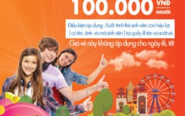 JUST VND100,000/TICKET: FOR STUDENTS NATIONWIDE