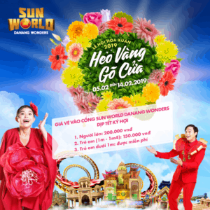 TICKET POLICY AND OUTSTANDING ACTIVITIES AT SUN WORLD DANANG WONDERS PARK ON LUNAR TET HOLIDAYS OF 2019 (PIG YEAR)