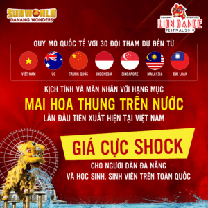 On National Day 2/9: Go to Da Nang to see the international dragon – lion dance festival, meet “Mr. Bo” Dan Truong, Isaac, Jack & K-ICM