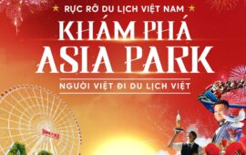 5 ngày nghỉ lễ chơi thả ga với chuỗi hoạt động siêu hấp dẫn tại Công viên Châu Á, Đà Nẵng 